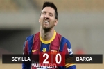 Kết quả Sevilla 2-0 Barca: Messi hết phép, Barca thất thủ trước Sevilla