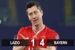 Kết quả Lazio 1-4 Bayern: ĐKVĐ thể hiện sức mạnh bá đạo