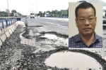 Những sai phạm của cựu Chủ tịch Hội đồng nghiệm thu cơ sở dự án cao tốc Đà Nẵng - Quảng Ngãi