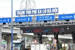 Trạm BOT Xa lộ Hà Nội thu phí từ ngày 1/4