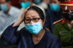 Bà Dương Thị Bạch Diệp: 'Tôi ở tù cũng đáng vì quá tin người'