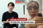 'Lật mặt' phiên bản YouTube, kênh Thơ Nguyễn mở lại video đã ẩn, tuyên bố khả năng nữ chính 'comeback' trong thời gian tới?