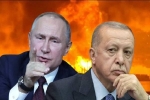 Muốn mượn tay Nga nhưng 'bỏ quên' ông Putin, Thổ Nhĩ Kỳ bị vùi dập phũ phàng và 'chơi' ngược lại