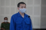 Tuyên án tử hình người Trung Quốc sát hại đồng hương