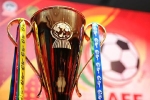 Hoãn buổi bốc thăm AFF Cup 2020