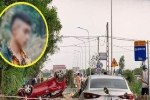 Vụ tai nạn xe con khiến nhóm Youtuber thương vong: Chính quyền thông tin chính thức, gia đình thông báo về tang lễ