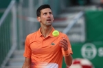 Djokovic thất bại trong ngày tái xuất