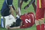 NÓNG: Trụ cột U23 Việt Nam chấn thương nặng phải ra nước ngoài phẫu thuật