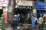 Nhìn lại những vụ cháy bar, karaoke… đau lòng con số tử vong