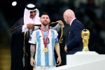Messi được trả 1 triệu USD cho áo choàng mặc trong lễ đăng quang World Cup 2022