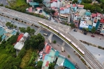 Metro Nhổn - Ga Hà Nội được tăng tổng mức đầu tư và kéo dài thời gian hoàn thành