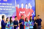 Tặng tuyển bóng đá nữ Việt Nam 1 tỉ đồng và 36 chỉ vàng khắc tên trước thềm World Cup