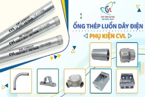 Cát Vạn Lợi - nhà sản xuất ống luồn dây điện EMT hàng đầu Việt Nam, thống lĩnh thị trường M&E