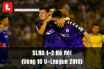 Clip: SLNA 1-2 Hà Nội (Vòng 10 V-League 2018)
